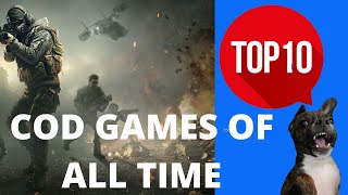 House of Milo Presents: Top10 Call of Duty Games of all Time