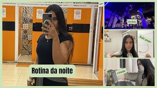 MINHA ROTINA DA NOITE | FIQUEI DE RECUPERAÇÃO NA FACULDADE, TREINO, ESTUDO