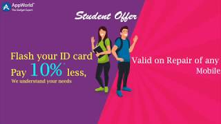 STUDENT OFFER- Pay 10% less on Repair @AppWorld