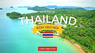 Thailand - Koh Yao Noi - Exploring this incredible island