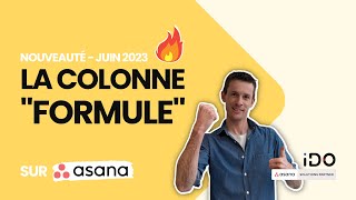 Nouveauté dans Asana : La Colonne Formule