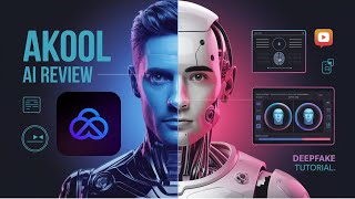 Akool AI Review - How To Face Swap Video With AI - Deepfake Tutorial