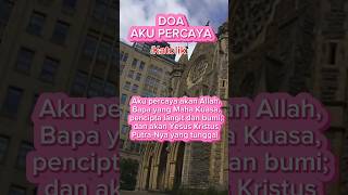 DOA AKU PERCAYA - KATOLIK #doa #katholik #doakatolik #akupercaya #katolik