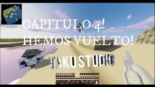 HEMOS VUELTO! ( CONTINUANDO SERIE DE MINECRAFT ) (EP 4)