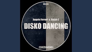 Disko Dancing (Edit)