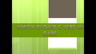 Which engine is used in cars