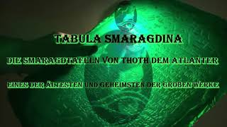 Tabula Smaragdina - Die Smaragdtafeln des Thoth dem Atlanter 1/2