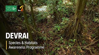 Devrai - Species and Habitats Awareness Programme