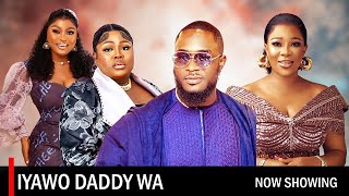 IYAWO DADDY WA - A Nigerian Yoruba Movie Starring - Kiki Bakare, Zainab Bakare, Kemi Apesin