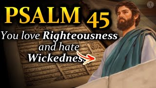 Psalm 45 - "I recite my verses for the king" (With Words - NIV)