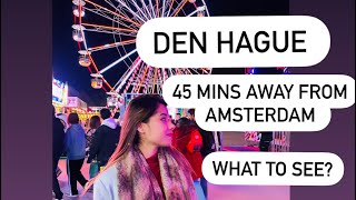 Going to Den Hague ? What to expect?