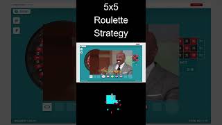 5x5 Roulette Strategy #shorts  #casino #casinogame #roulette #gambling #roulettesystem