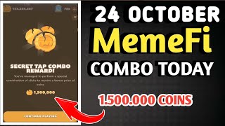 MEMEFI SECRET COMBO TODAY 24 OCTOBER 2024 | MEMEFI DAILY COMBO | MEMEFI COMBO TODAY | MEMEFI COMBO