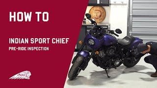 2023 Indian Sport Chief | Pre-Ride Inspection - Indian Motorcycle