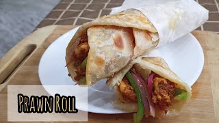 Prawn Roll | Prawn Tikka Roll | Chingri Tikka Roll | চিংড়ি মাছের রোল। Yum & Tasty!!!