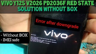 Vivo Y12s V2026 PD2036F Red State Solution Without BOX | Solusi Red State Tanpa UFI Box