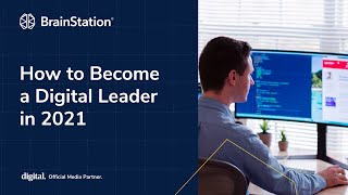 How to Become a Digital Leader in 2021