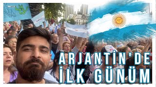 ARJANTİN'DE İLK GÜNÜM - GERÇEK ARJANTİN MAHALLESİNE GİTTİM