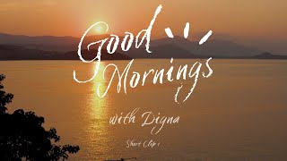 Mornings with Digna - Short Clip 1