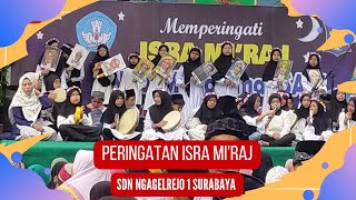 Peringatan Isra Mi'raj Nabi Muhammad SAW di SDN NGAGELREJO 1 SURABAYA tahun 2024