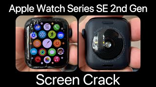 Apple Watch SE 2 Crack Screen