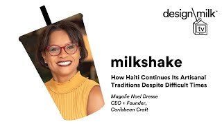 DMTV Milkshake: How Haiti Continues Its Artisanal Traditions Despite Difficult Times