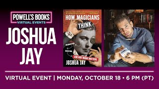 Joshua Jay presents How Magicians Think in conversation with Joe Posnanski