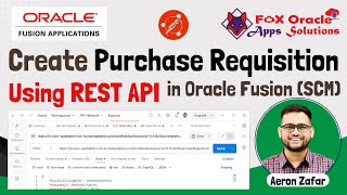 Create Purchase Requisition using REST API | API to create Purchase Requisition in fusion ERP #api