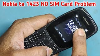 nokia ta-1423 insert sim card| nokia 105 no sim card fix! 100% work. nokia ta-1423