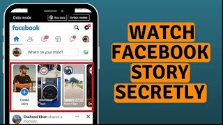 How to See Someone's Facebook Story Without Them Knowing?