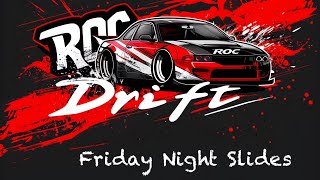 Friday Night Slides @ ROC Drift