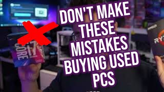 10 Tips when buying USED PCs or PC parts