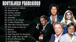 Nostalgies Les Plus Belles Chansons Francaises Années 70 80 90 - Tres Belles Chansons Francaises