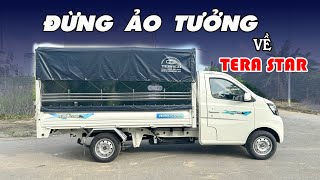 Đừng ảo tưởng về xe tải Tera Star - Không hoàn hảo như bạn nghĩ