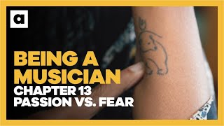 A Kids Class About Being a Musician | Chapter 13: Passion vs. Fear