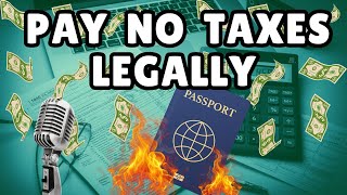 How to Pay Zero Taxes (Legally!)- Countries Where You Can Live TAX-FREE (Nomad Capitalist Strategy)