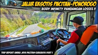 VIEWNYA KEREN ABIS !! PACITAN-SURABAYA NAIK ANEKA JAYA ATB BODY INFINITY HD, PANDANGAN LOSS (PART 1)