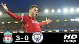 Liverpool vs Manchester City 3-0 All Goals & Highlights 04/04/2018 HD