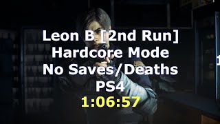 RESIDENT EVIL 2 REMAKE | LEON B | HARDCORE MODE | S+ RANK SPEEDRUN (1:06:57)