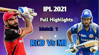 RCB vs MI | 9th April 2021 | 1 Match IPL Highlights |rcb vs mi highlight 2021