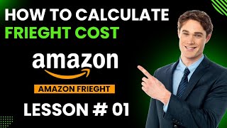 What's AMAZON Freight Cost and How to calculate Frieght Cost