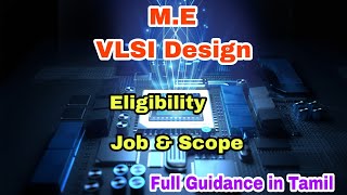 M.E VLSI Design Course Details in Tamil  | Job and Scope |