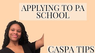 WATCH THIS BEFORE APPLYING TO PA SCHOOL|CASPA TIPS