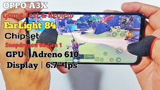 Oppo A3X Game Test & Review | FarLight 84, Graphics Test, Snapdragon 6S Gen 1, Ram 4GB