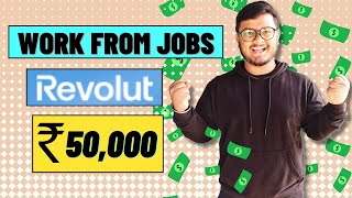 Revolut Work From Home Job Latest Jobs 2024 Earn 50000/month Online Jobs At Home