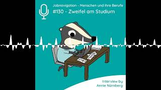 #130 - Zweifel am Studium - Jobnavigation - Menschen und ihre Berufe