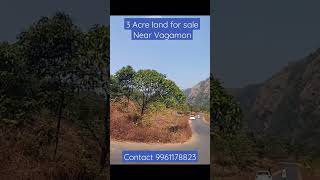 3 Acre land for sale near Vagamon | #shorts #short #trending #keralarealestate