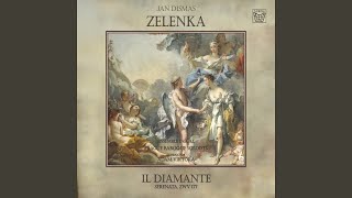 Il diamante, ZWV 177: Aria. "Coronato di ghirlande"