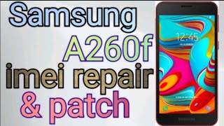 Samsung A260G imei repair and patch