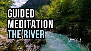 Guided Meditation Under 3 Minutes - The River